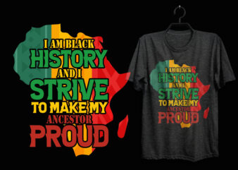 Black history month quotes t shirt, Black history month t shirt, Black month t shirt design