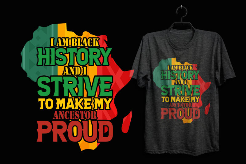 Custom T-Shirts for I Am Black History - Shirt Design Ideas