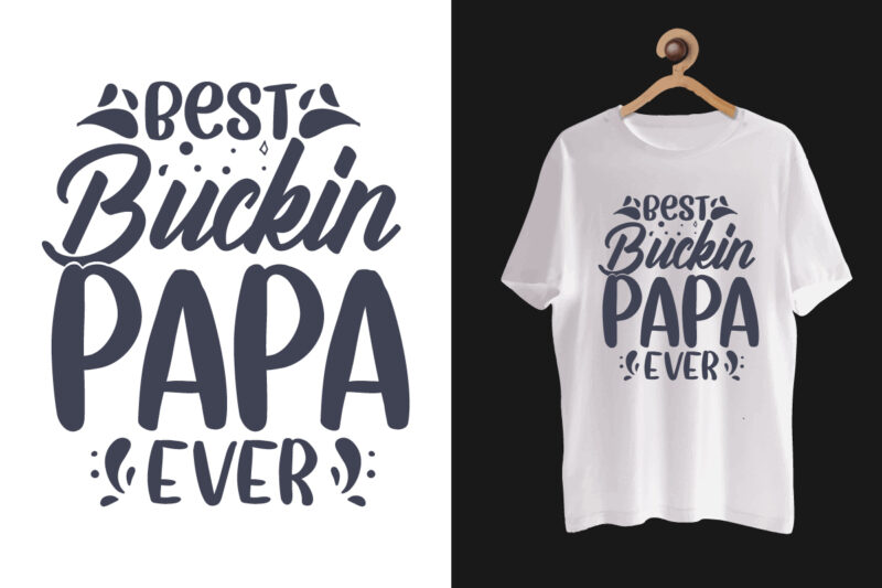 Dad t shirt, Father t shirt, Father t shirt bundle, Father’s quotes, Dad t shirt quotes, Dad t shirt bundle, Father’s day tshirt bundle,