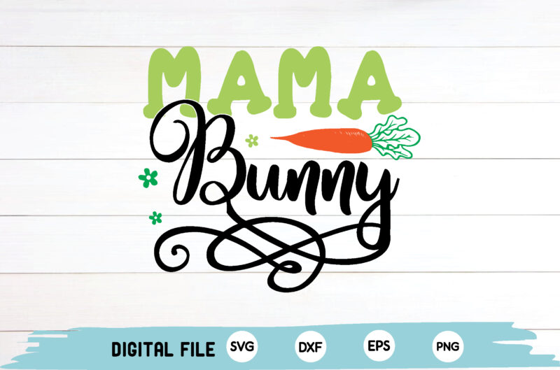 mama bunny