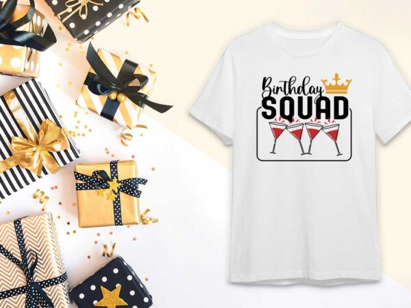 Birthday squad wine drinking gift diy crafts svg files for cricut, silhouette sublimation files t shirt template