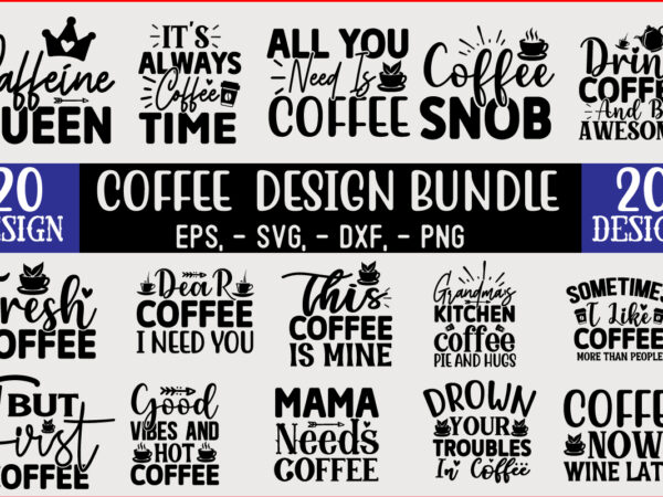 Coffee svg t shirt design bundle
