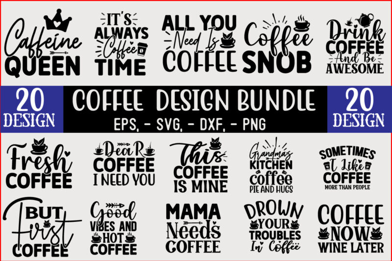 Coffee SVG T shirt Design Bundle