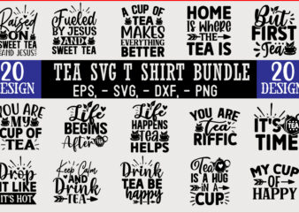 Tea SVG T shirt And Mug Design Bundle