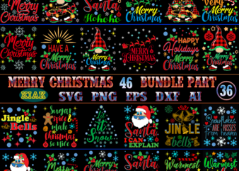 Christmas SVG 46 Bundles (P33 + P35) Part 36 tshirt designs template vector, Christmas SVG Bundle, Bundle Christmas, Bundle Merry Christmas SVG, Christmas SVG Bundles, Christmas Bundle, Bundle Christmas SVG,