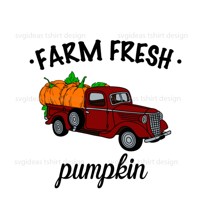 Thanksgiving 2021, Farm Fresh Pumpkin Red Pickup Truck Diy Crafts Svg Files For Cricut, Silhouette Sublimation Files