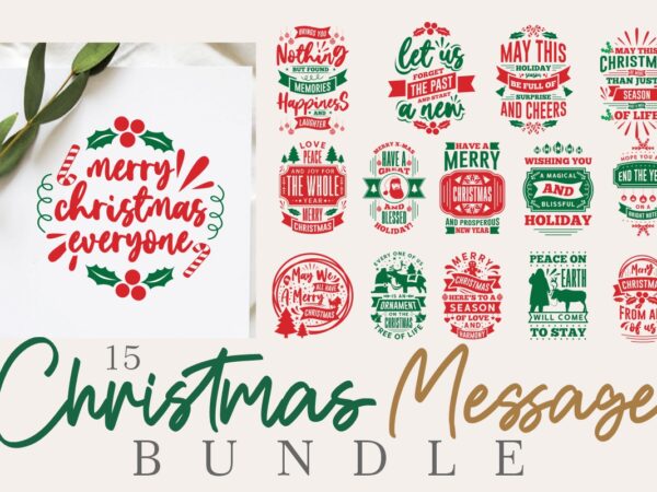 Christmas message sublimation bundle, christmas greeting, x mas quotes bundle t shirt vector file