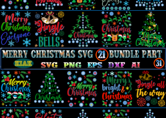 Christmas SVG 21 Bundles Part 31, Christmas SVG Bundle, Bundle Christmas, Bundle Merry Christmas SVG, Christmas SVG Bundles, Christmas Bundle, Bundle Christmas SVG, Bundles Christmas, Christmas Bundles, Xmas Bundle, Bundles t shirt vector file