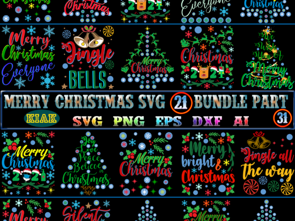 Christmas svg 21 bundles part 31, christmas svg bundle, bundle christmas, bundle merry christmas svg, christmas svg bundles, christmas bundle, bundle christmas svg, bundles christmas, christmas bundles, xmas bundle, bundles t shirt vector file