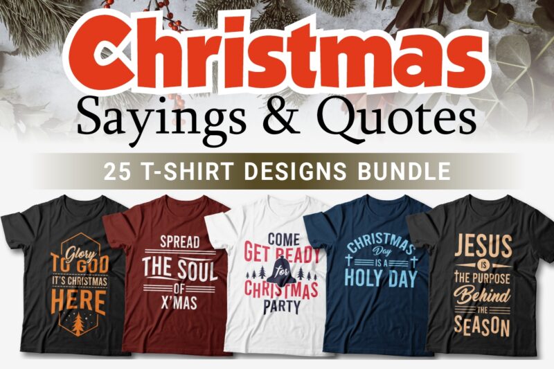 Christmas sayings and quotes t-shirt design