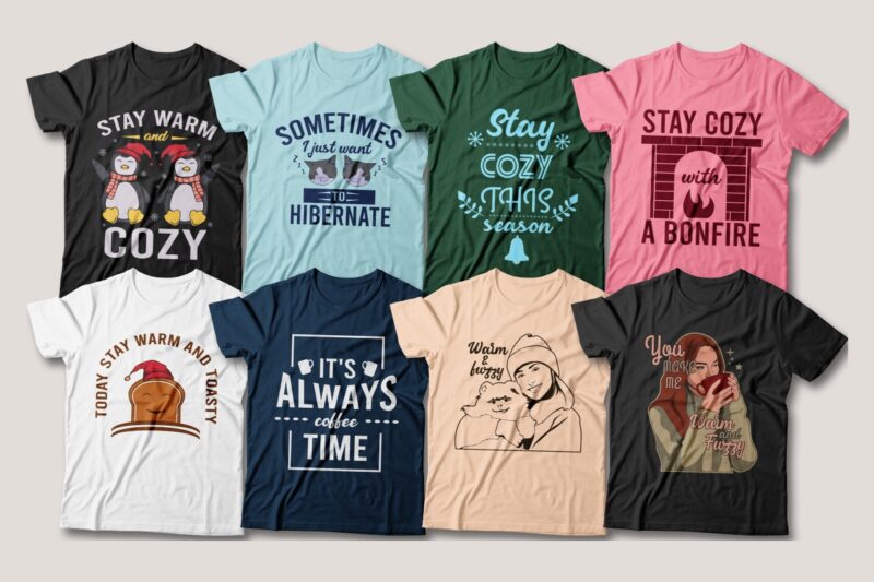 cozy winter quotes t-shirt designs