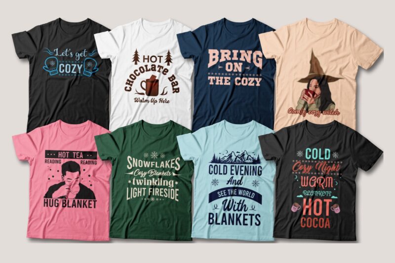 cozy winter quotes t-shirt designs