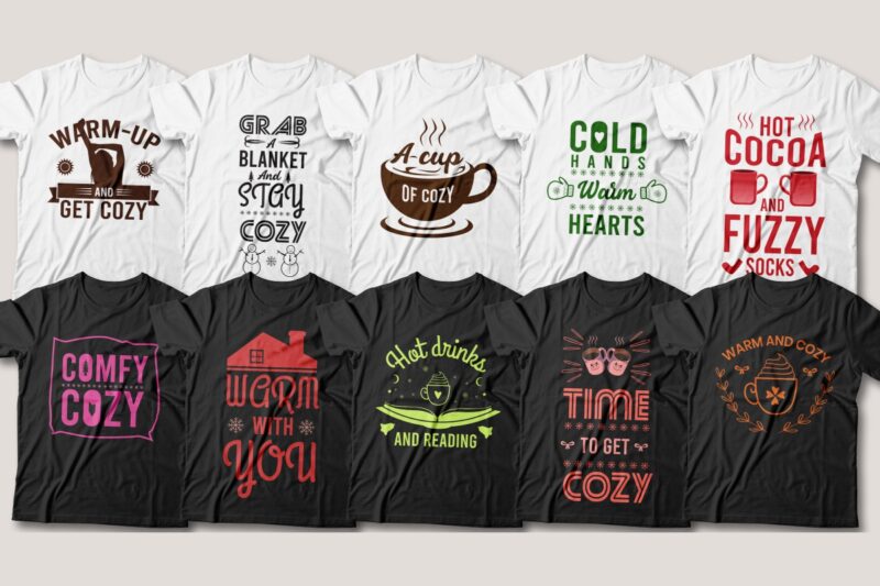 cozy winter quotes t-shirt designs