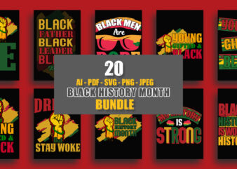 Black history month 20 t shirt design bundle, Black history month quotes, Black history month bundle, Black history month svg t shirt design, Black history month pdf t shirt design bundle