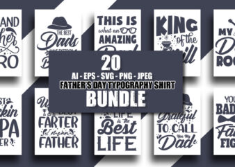 Dad t shirt, Father t shirt, Father t shirt bundle, Father’s quotes, Dad t shirt quotes, Dad t shirt bundle, Father’s day tshirt bundle,