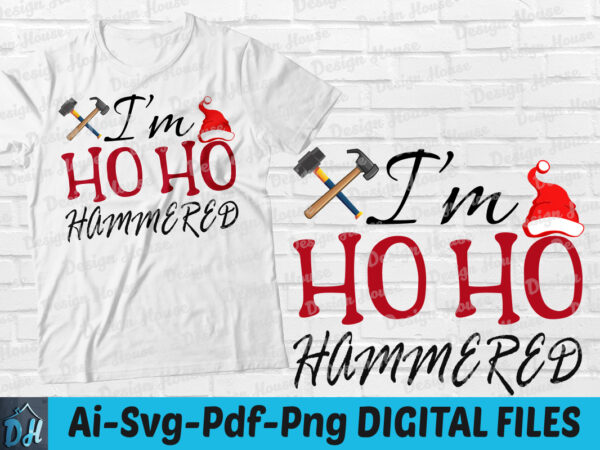 I’m ho ho hammered christmas t-shirt design, i’m ho ho hammered svg, merry christmas shirt, funny ho ho hammered tshirt, ho ho ho christmas sweatshirts & hoodies