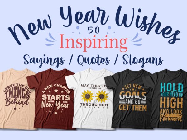New year wishes t-shirt designs sublimation bundle, hope of new year, new year quotes, new year bundle,