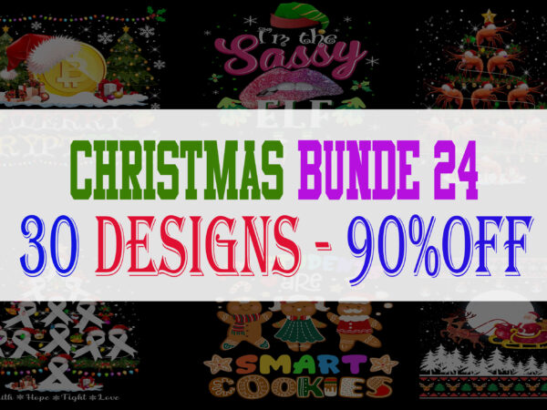 Christmas bundle 24 – 30 designs – 90% off