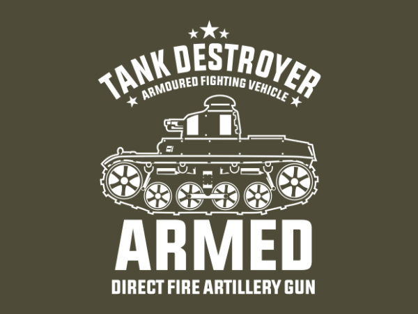 Tank destroyer t shirt designs for sale