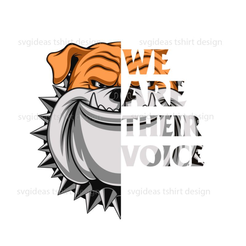 We Are Their Voice Bulldog Shirt Design Diy Crafts Svg Files For Cricut, Silhouette Sublimation Files