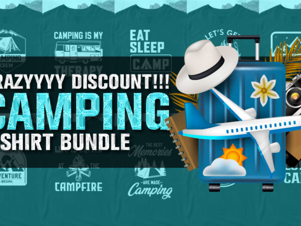 Camping t-shirt design, mountains, travel, camping vibes, adventure t-shirt designs, eat sleep travel repeat, life is better in mountains, let the adventure begins, travel t-shirt design, peace love and travel Camping t-shirt design, mountains, travel, camping vibes, adventure t-shirt designs, eat sleep travel repeat, life is better in mountains, let the adventure begins, travel t-shirt design, peace love and travel