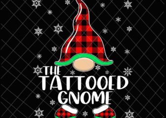 The Tattooed Gnome Svg, Gnome Buffalo Plaid Christmas Svg, Christmas Gnomies Svg, Funny Christmas t shirt designs for sale