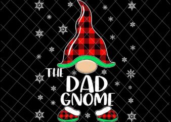 The Dad Gnome Svg, Gnome Buffalo Plaid Christmas Svg, Christmas Gnomies Svg, Christmas Gnome Svg t shirt designs for sale