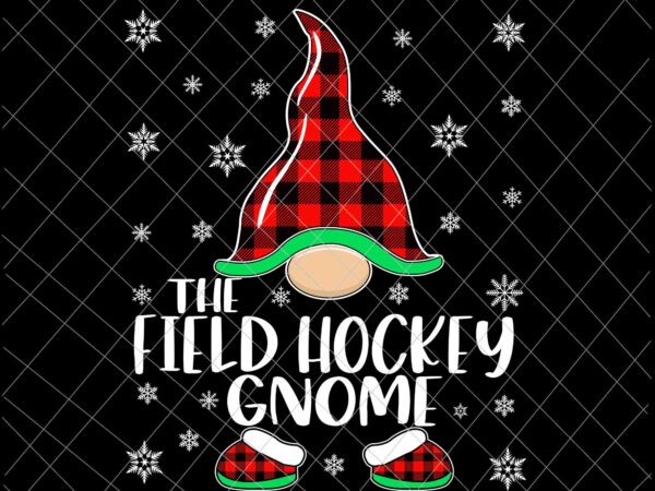 The field hockey gnome svg, gnome buffalo plaid christmas svg, christmas gnomies svg, christmas gnome svg t shirt designs for sale
