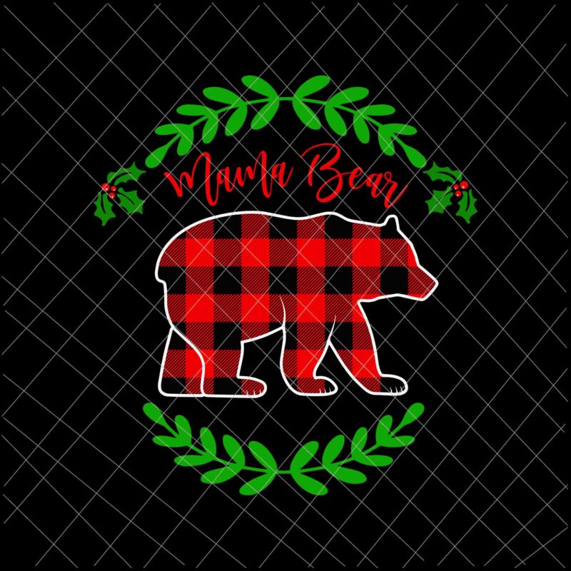 Mama Bear Svg, Bear Buffalo Plaid Xmas Svg, Funny Family Christmas Svg, Mama Bear Christmas Svg