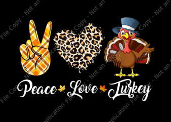 Peace Love Turkey Png, Thanksgiving Png, Turkey Png, Thanksgiving Day 2021 Png, Turkey Day Png