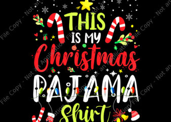 This Is My Christmas Pajama Shirt Png, Funny Xmas Lights Christmas Tree Png, Christmas Pajama Png, Christmas Png, Christmas Tree Png t shirt designs for sale