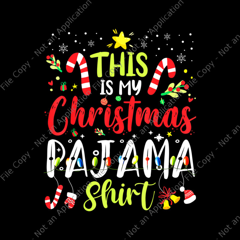 This Is My Christmas Pajama Shirt Png, Funny Xmas Lights Christmas Tree Png, Christmas Pajama Png, Christmas Png, Christmas Tree Png
