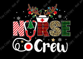 Nurse Crew Christmas Png, Nurse Christmas Png, Nurse Png, Christmas Png, T shirt vector artwork