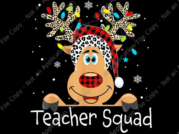 Teacher squad reindeer png, reindeer lights christmas png, christmas png, santa png t shirt designs for sale