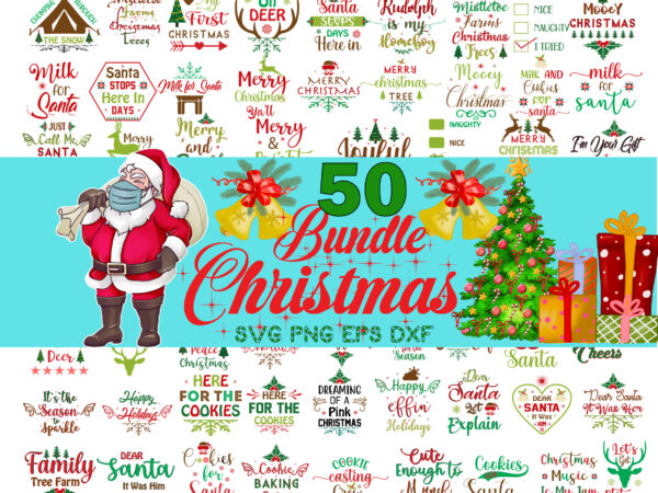 50 christmas bundle svg, christmas svg, snow svg, santa svg, merry christmas svg, bundle christmas svg, tree christmas svg, santa svg, bundle christmas svg, christmas bundles, xmas bundle, quote christmas svg,