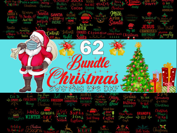 62 christmas bundle svg, christmas svg, snow svg, santa svg, merry christmas svg, bundle christmas svg, tree christmas svg, santa svg, bundle christmas svg, christmas bundles, xmas bundle, quote christmas