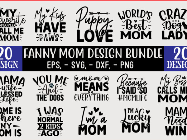 Fanny mom svg t shirt design bundle