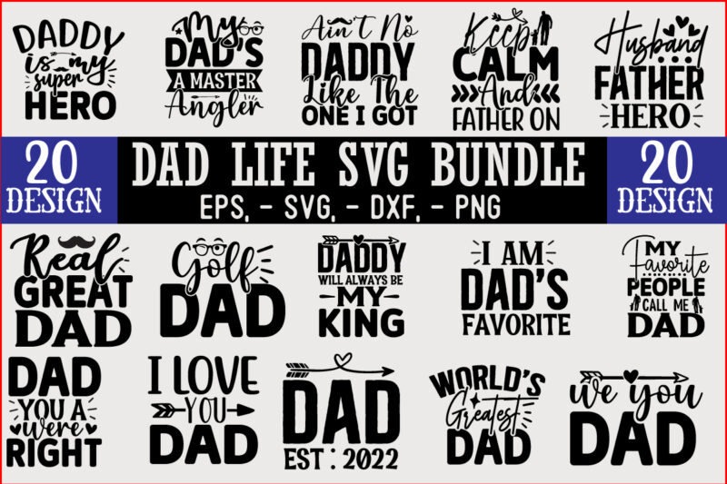 DAD Life SVG T shirt design Bundle