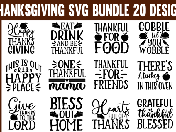 Thanksgiving svg bundle t shirt designs for sale