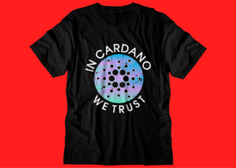 crypto cardano t shirt design svg graphic vector, ada cryptocurrency logo