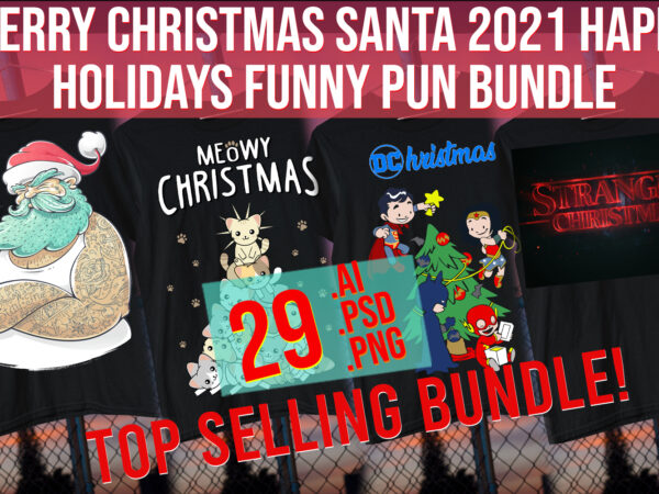 Merry christmas santa 2024 happy holiday ugly christmas sweater funny pun bundle t shirt designs for sale