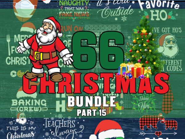 Christmas svg bundle part 15, christmas svg, santa claus svg, bear christmas svg, christmas cut files, sport christmas, buffalo plaid, reindeer, silhouette, png t shirt vector file