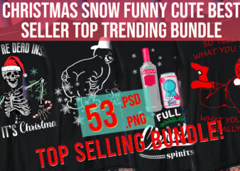 Christmas Snow Funny Cute Best Seller Top Trending 2021 Bundle Santa Clause t shirt vector file