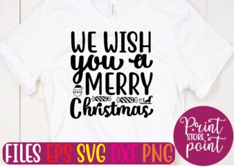 WE WISH you a MERRY Christmas t shirt template