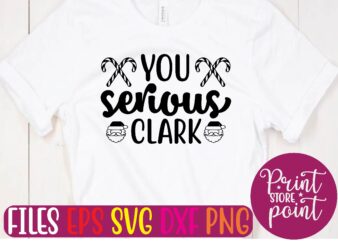 YOU serious CLARK t shirt vector illustration