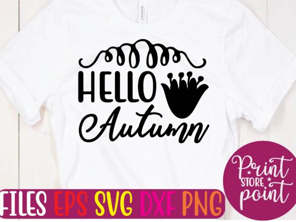 Hello autumn graphic t shirt