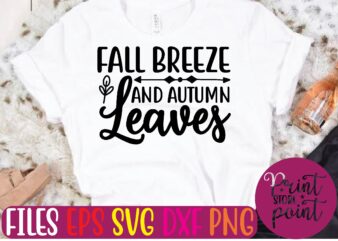 FALL BREEZE AND AUTUMN Leaves graphic t shirt