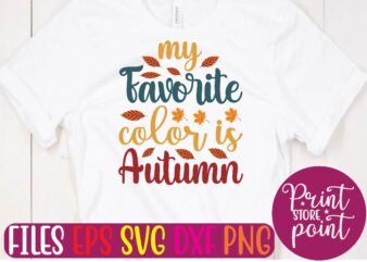 my Favorite color is Autumn t shirt vector illustration