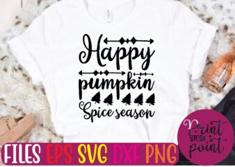 Happy pumpkin Spice season t shirt vector illustration