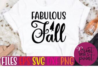 FABULOUS Fall t shirt vector illustration